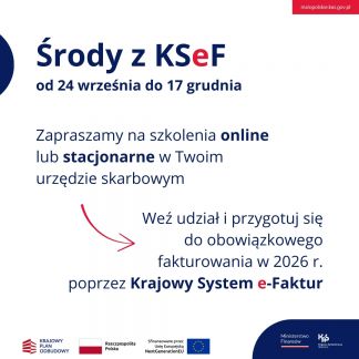 Nowy system fakturowania – Krajowy System e-Faktur 