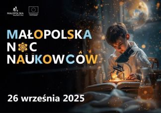 Małopolska Noc Naukowców – już 26 września!
