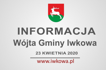 Kolejna tygodniowa informacja Wójta Gminy Iwkowa dla mieszkańców