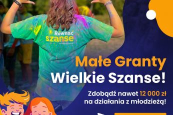 Zachęcamy do udziału w Konkursie Małe Granty