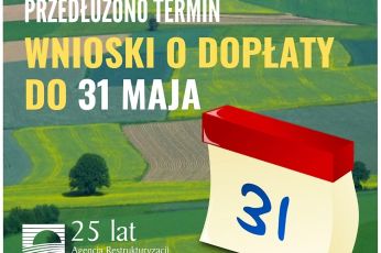 Składanie wniosków o dopłaty przedłużone do końca maja