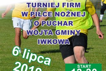 Turniej Firm w Piłce Nożnej o Puchar Wójta Gminy Iwkowa