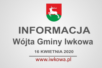 Tygodniowa informacja Wójta Gminy Iwkowa dla mieszkańców