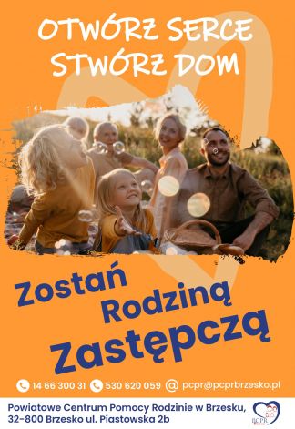 Otwórz serce – stwórz dom. Zostań rodziną zastępczą!