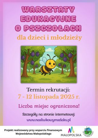Rekrutacja uczestników  do projektu pn. „Pszczoła w Śliwkowym Sadzie”